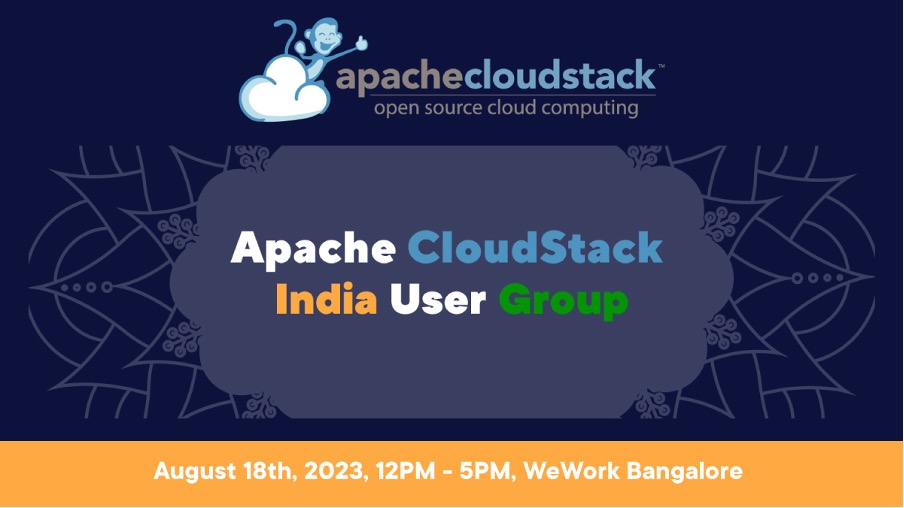 CloudStack India User Group Meetup 2023