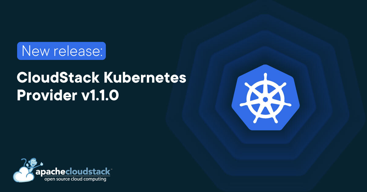 CloudStack Kubernetes Provider v1.1.0 Release
