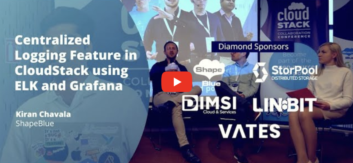 Centralized Logging Feature in CloudStack using ELK and Grafana - video