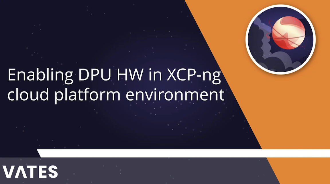 Enabling DPU Hardware Accelerators in XCP-ng - slides