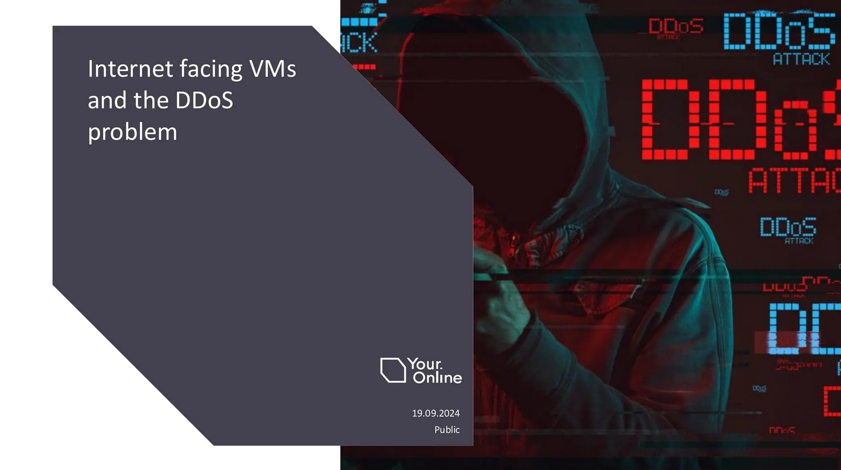 Internet Facing VMs and the DDoS Problem - slides