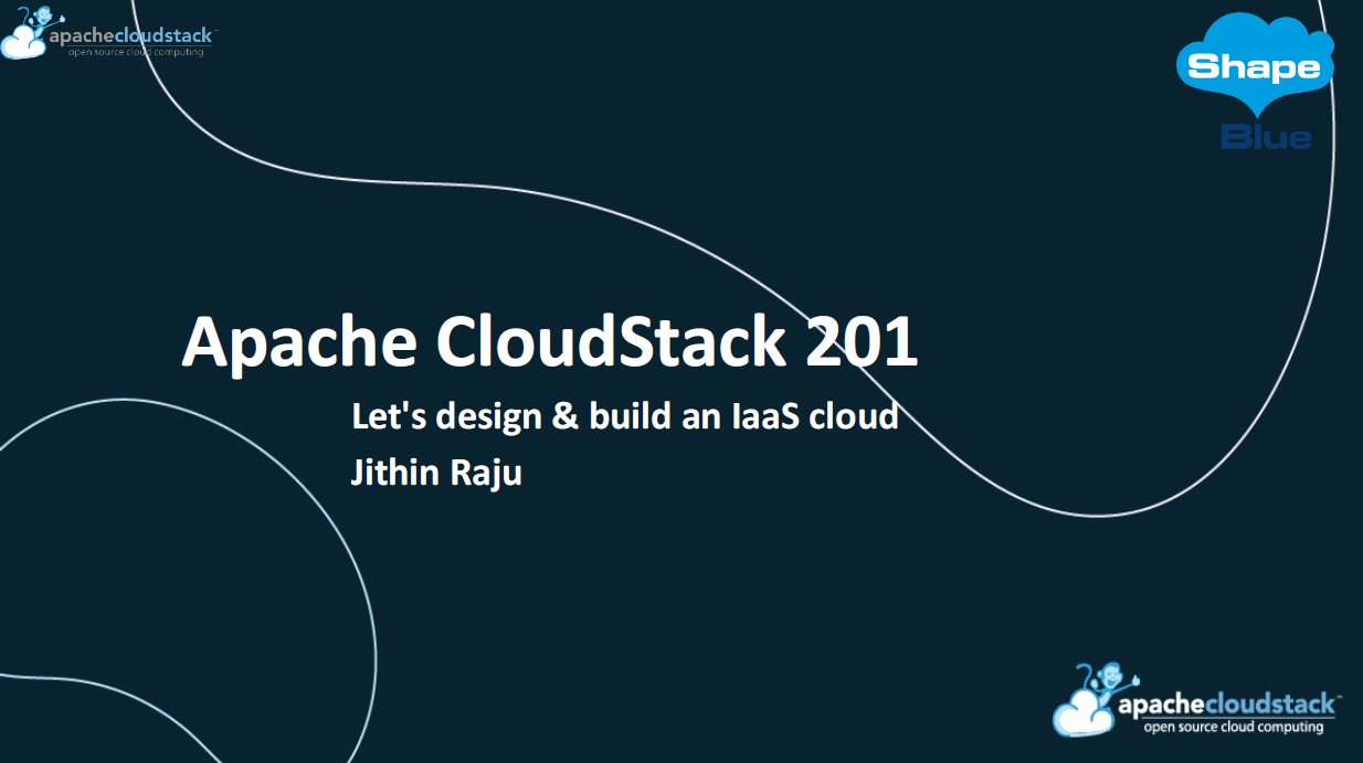 Apache CloudStack 201 - slides